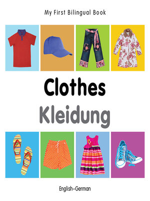 My First Bilingual Book-Clothes (English-German) - ebook